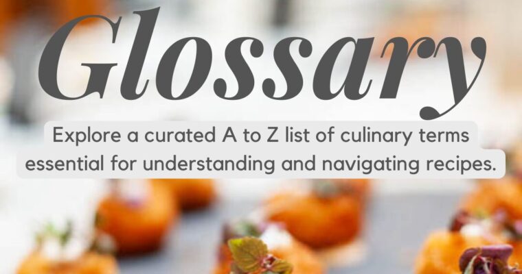 Essential Guide to Culinary Terms