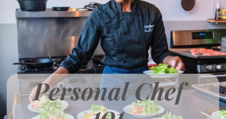 What I Wish I Knew When I Became a Personal Chef